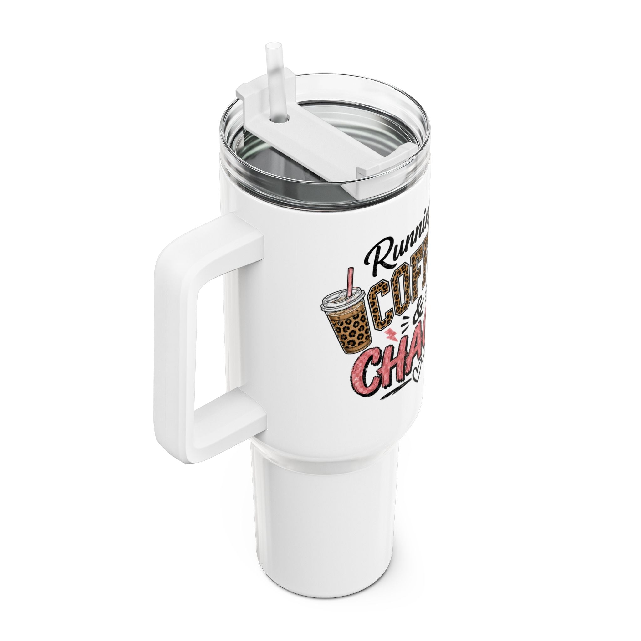 40oz Tumbler - "Running on Coffee & Chaos" Travel Mug with Handle