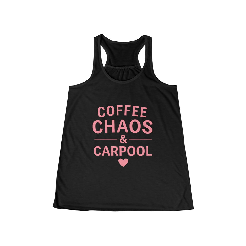 Coffee - Chaos & Carpool - Flowy Racerback Tank