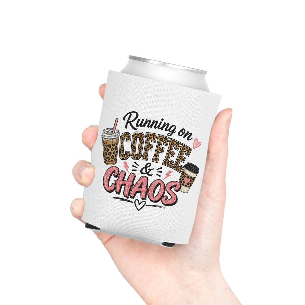 Can Cooler - "Running on Coffee & Chaos" Cute Coffee Lover Can Cooler