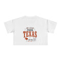 She’s From Texas - Texas Style Crop Tee