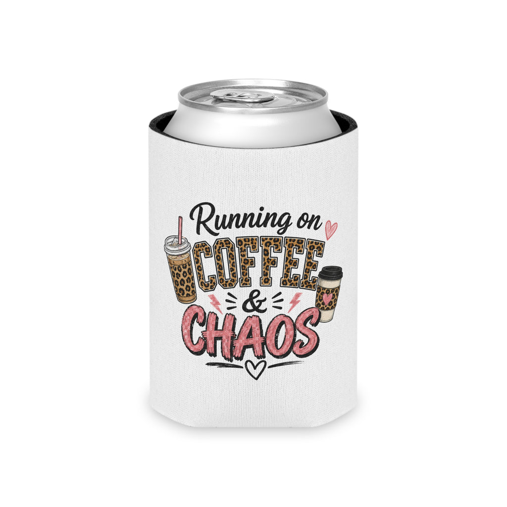 Can Cooler - "Running on Coffee & Chaos" Cute Coffee Lover Can Cooler