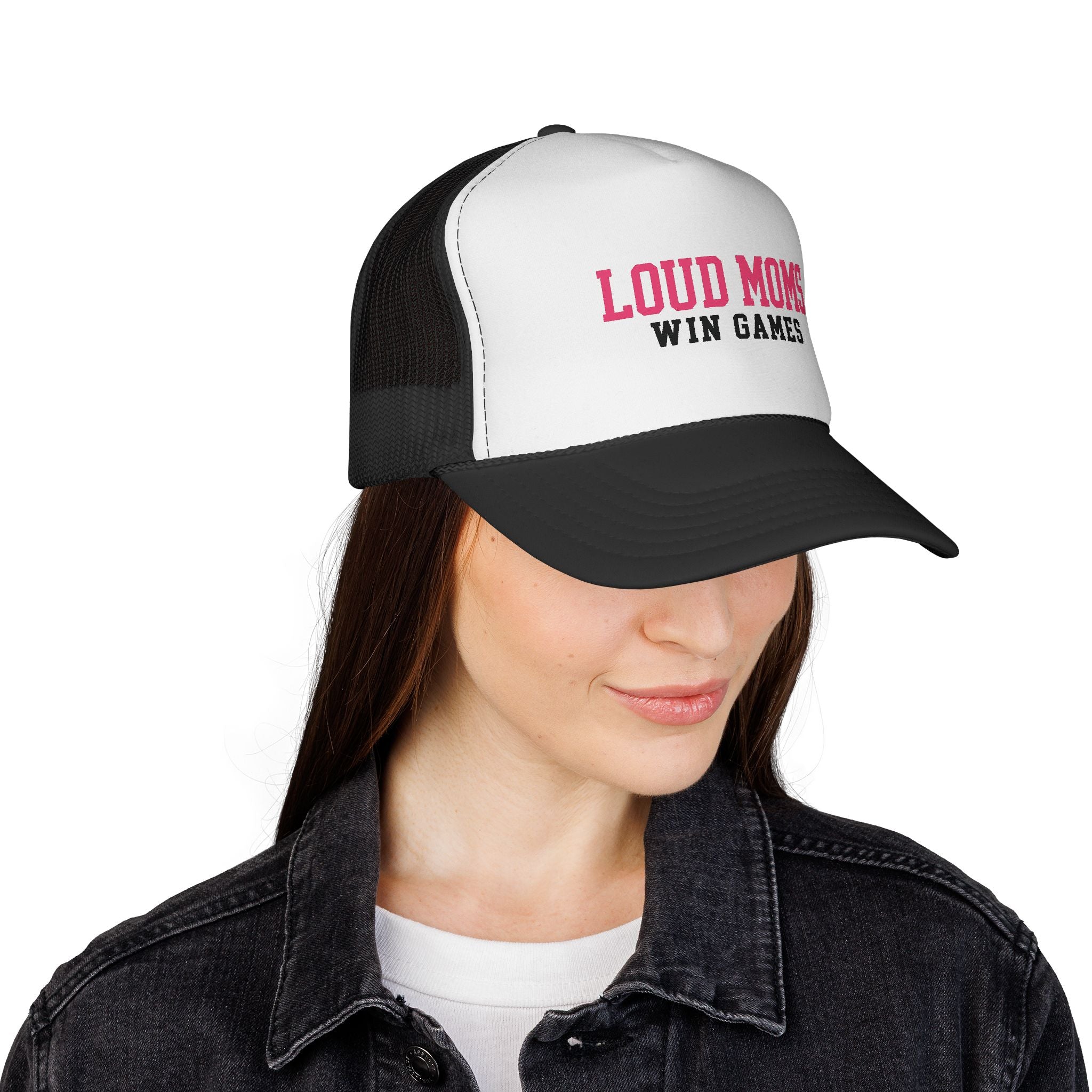 Loud Moms Win Games - Trucker Hat