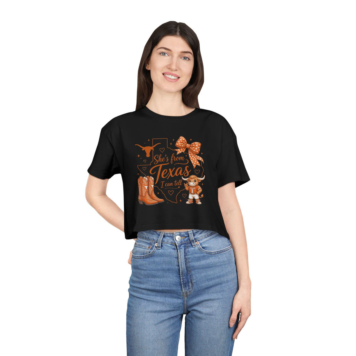 She’s from Texas I can tell - Texas Style Crop Tee