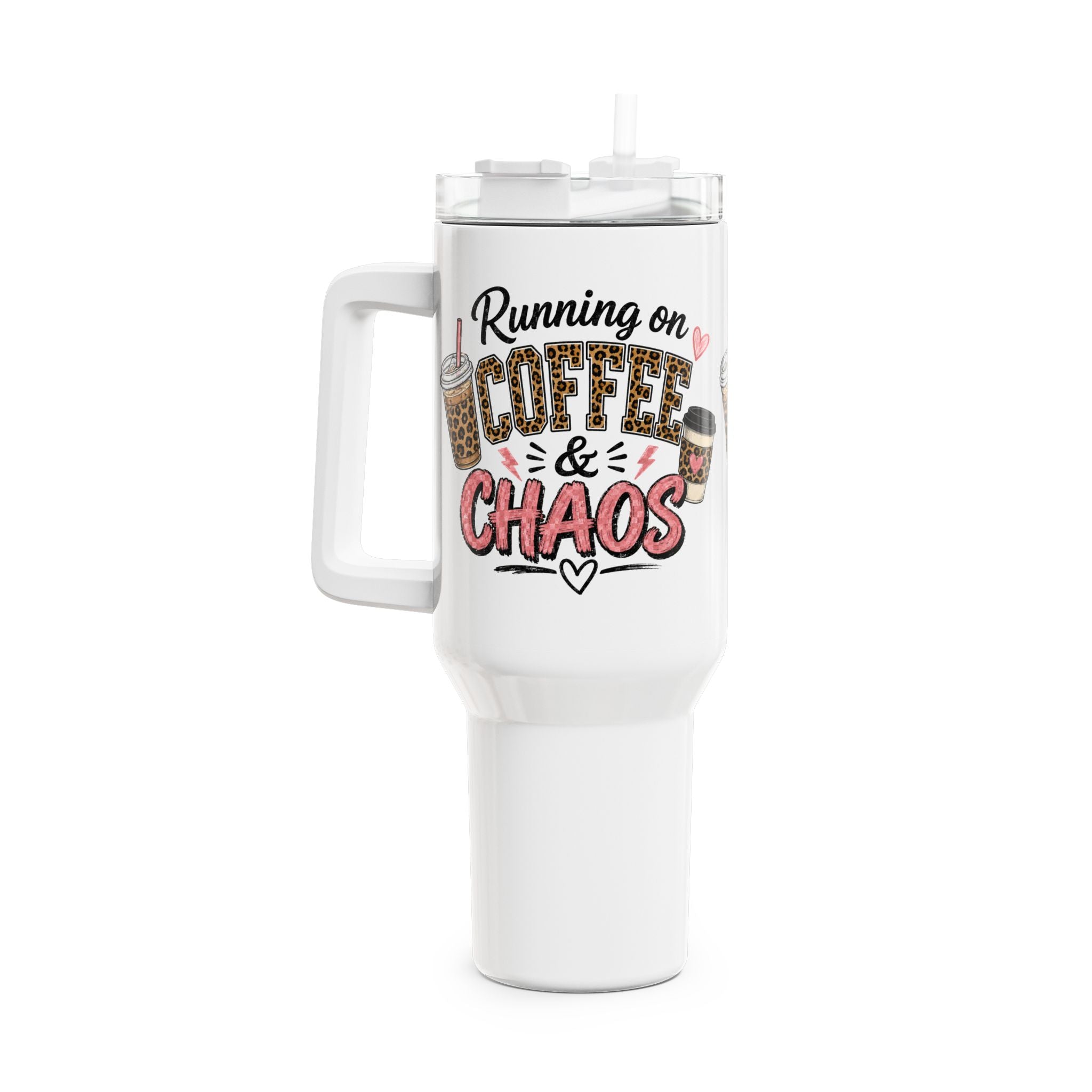 40oz Tumbler - "Running on Coffee & Chaos" Travel Mug with Handle