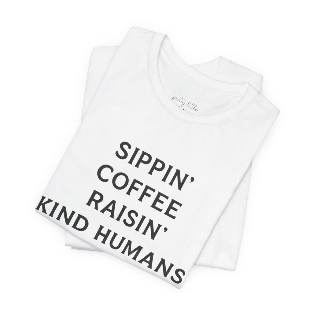 SIPPIN COFFEE - Short Sleeve Tee