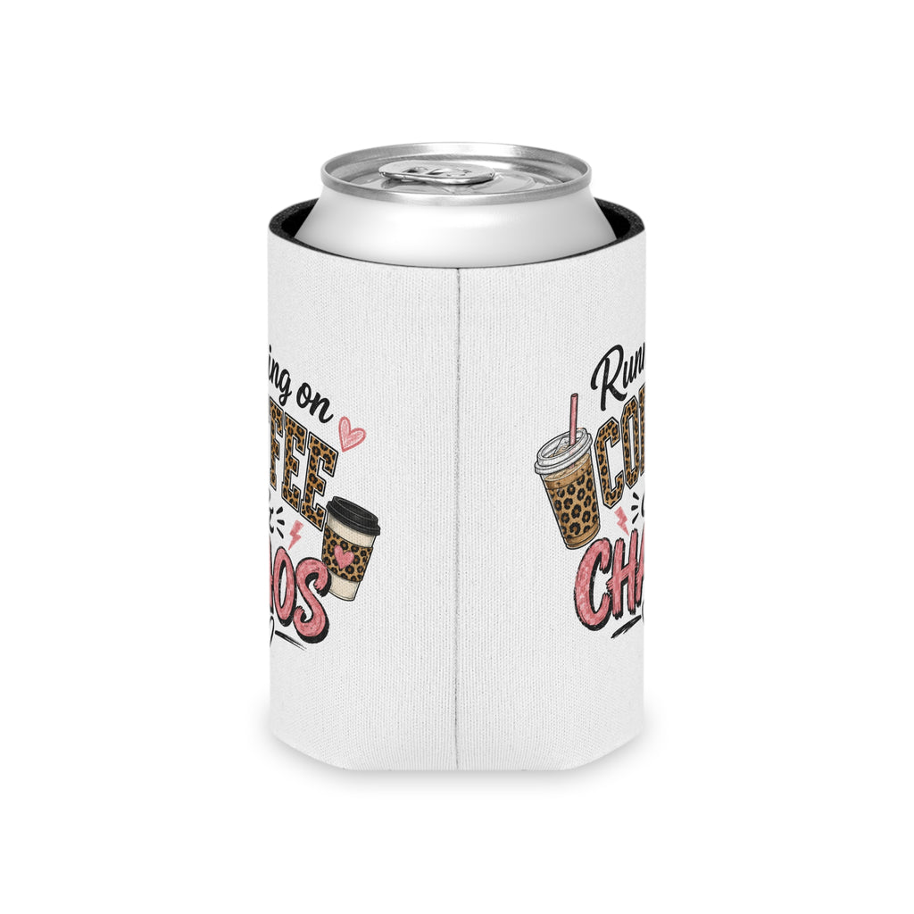 Can Cooler - "Running on Coffee & Chaos" Cute Coffee Lover Can Cooler