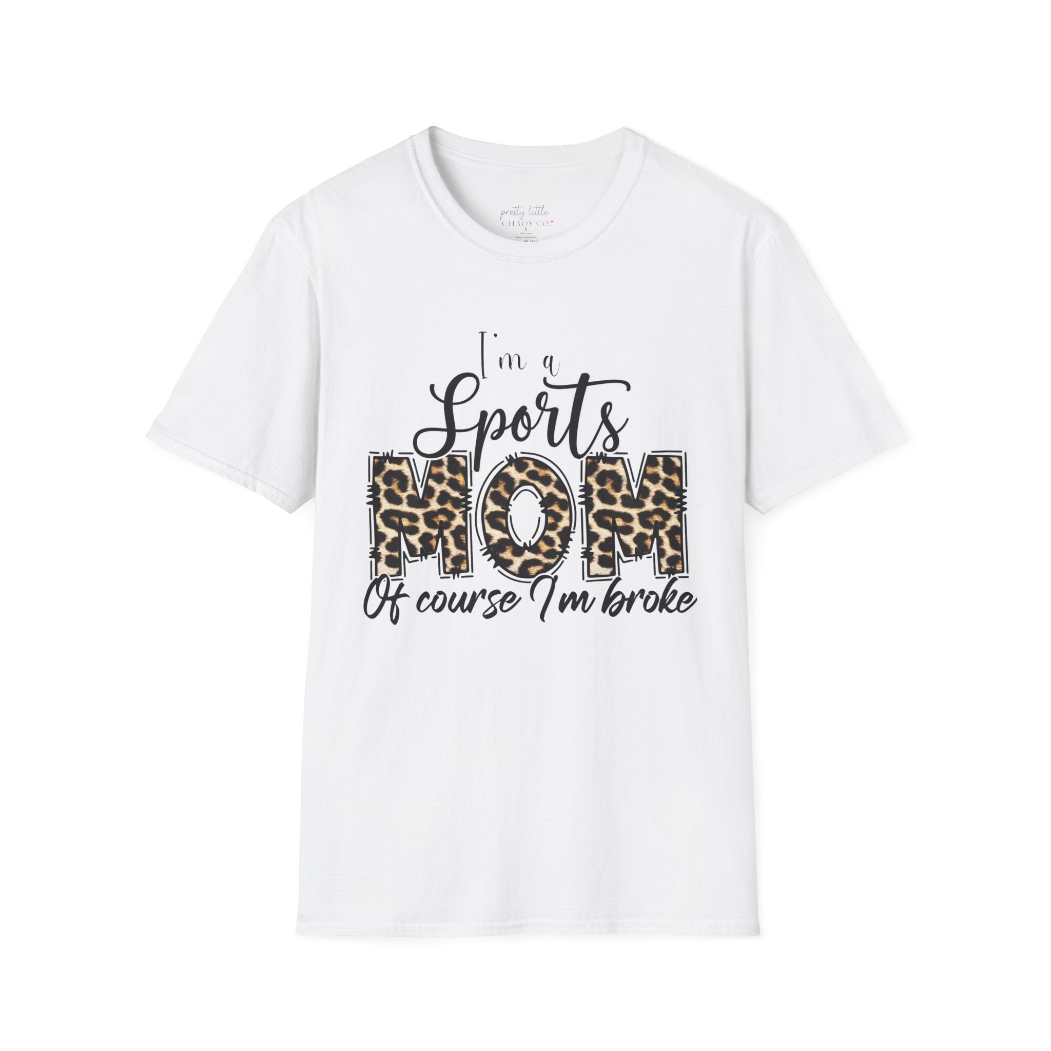 Of course I’m broke - Softstyle T-Shirt
