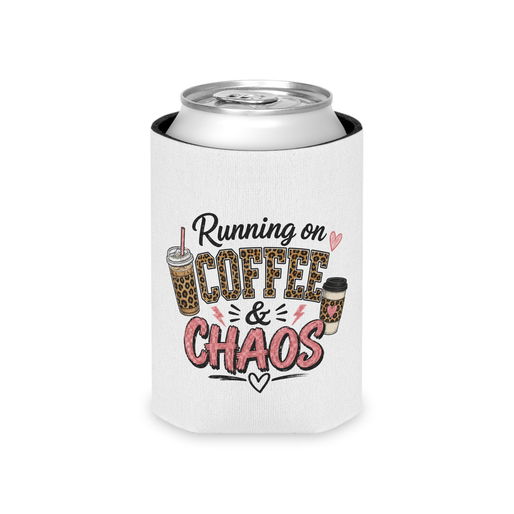 Can Cooler - "Running on Coffee & Chaos" Cute Coffee Lover Can Cooler