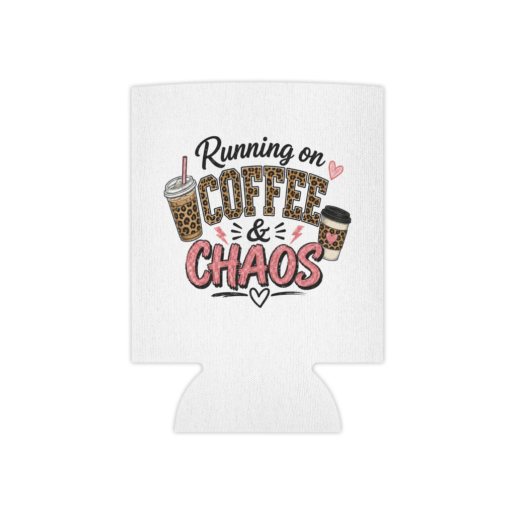 Can Cooler - "Running on Coffee & Chaos" Cute Coffee Lover Can Cooler